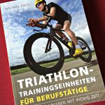 Triathlontraining fuer Berufstaetige